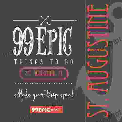 99 Epic Things To Do St Augustine Florida