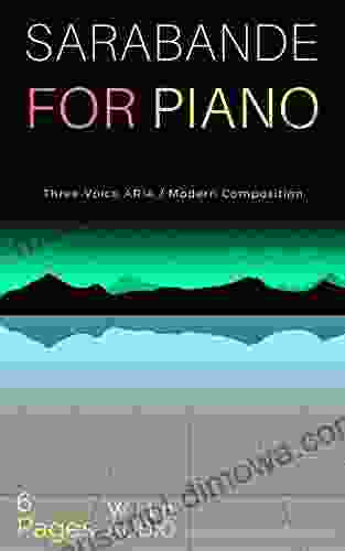 Sarabande Three Voice ARIA / Modern Composition For Piano: 6 Pages Witch AUDIO (First 1)