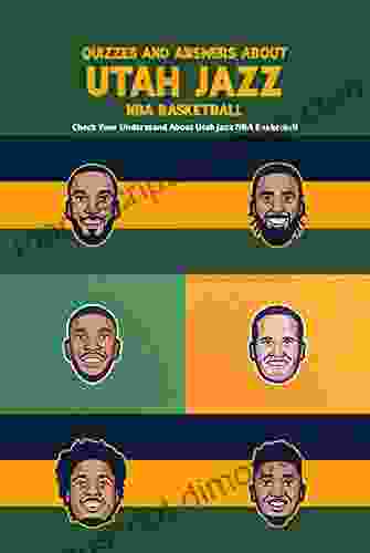 Quizzes and Answers About Utah Jazz NBA Basketball: Check Your Understand About Utah Jazz NBA Basketball