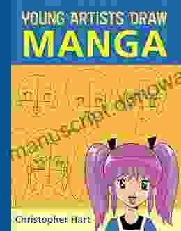 Young Artists Draw Manga (Christopher Hart s Young Artists Draw)