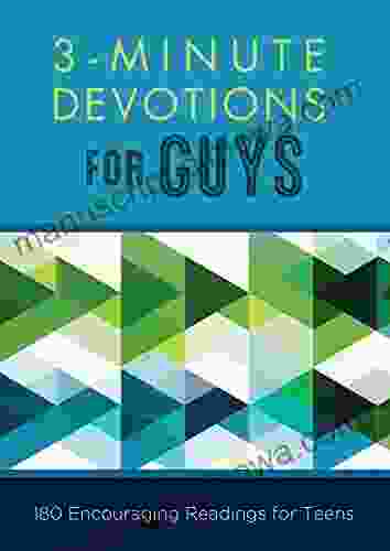 3 Minute Devotions for Guys: 180 Encouraging Readings for Teens