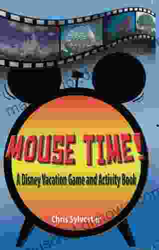 Mouse Time : A Disney Vacation Game And Activity