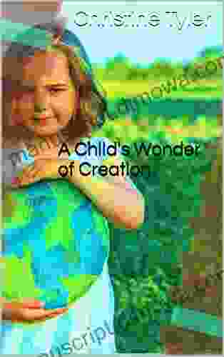 A Child s Wonder of Creation