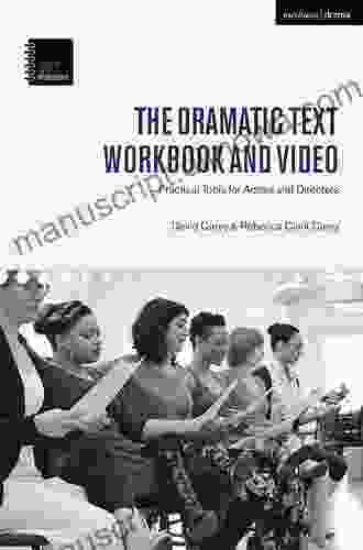 The Dramatic Text Workbook and Video: Practical Tools for Actors and Directors (Theatre Arts Workbooks)