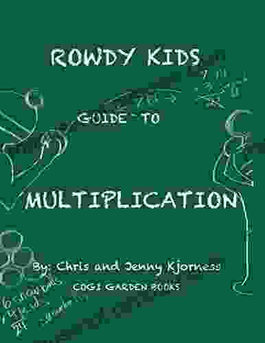 Rowdy Kids Guide To Multiplication