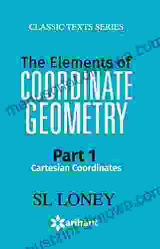 The Elements Of COORDINATE GEOMETRY Part 1 Cartesian Coordinates