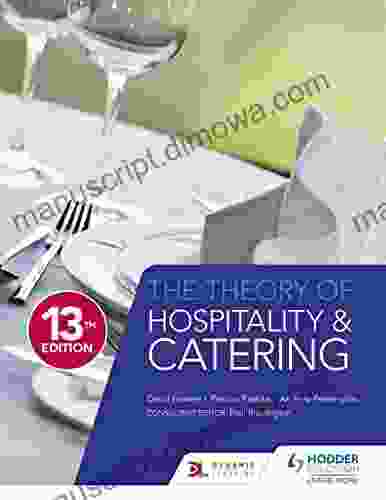 The Theory of Hospitality and Catering Thirteenth Edition