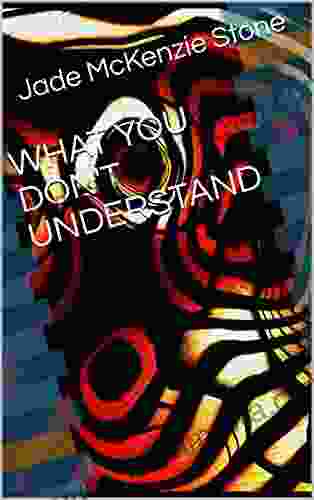 WHAT YOU DON T UNDERSTAND Tim Grollimund