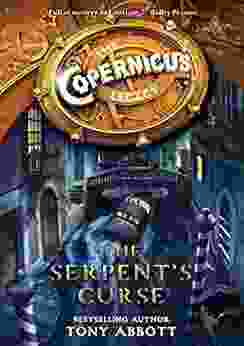 The Copernicus Legacy: The Serpent s Curse