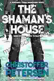 The Shaman s House: 3 in the adrenaline fueled Greenland Trilogy (Konstabel Fenna Brongaard)