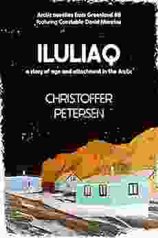 Iluliaq: A Short Story Of Age And Attachment In The Arctic (Greenland Crime Stories 8)