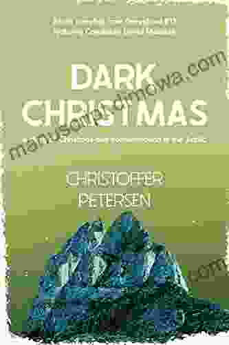 Dark Christmas: A short story of Christmas and contamination in the Arctic (Greenland Crime Stories 13)