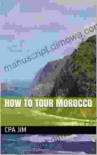 How to Tour Morocco Christina Torres