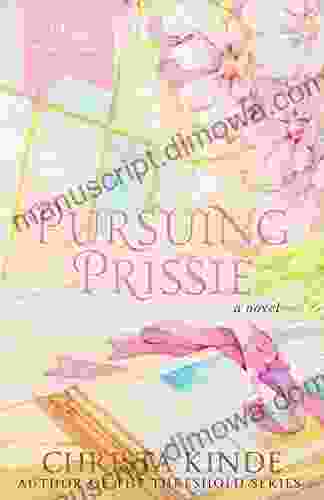 Pursuing Prissie Christa Kinde