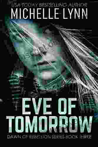 Eve of Tomorrow (Dawn of Rebellion 3)