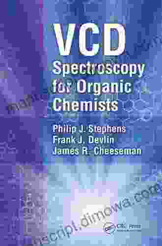 VCD Spectroscopy For Organic Chemists