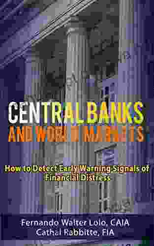 Central Banks and World Markets: How to Detect Early Warning Signals of Financial Distress