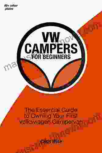 VW Campers for Beginners: The Essential Guide to Owning Your First Volkswagen Campervan