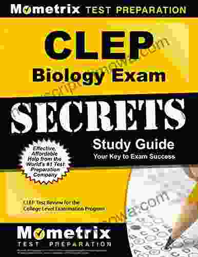 CLEP Biology Exam Secrets Study Guide: CLEP Test Review for the College Level Examination Program