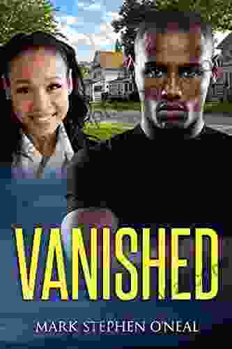 Vanished Mark Stephen O Neal