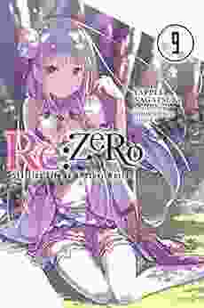 Re:ZERO Starting Life In Another World Vol 9 (light Novel)